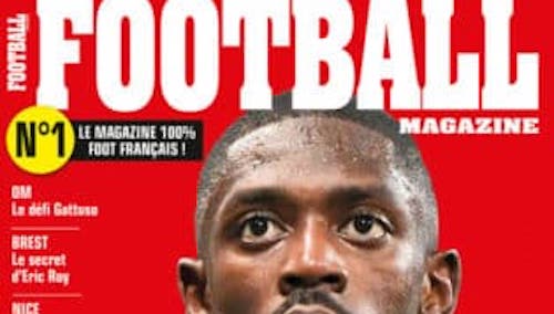 Découvrez le nouveau magazine incontournable sur le football lancé par le groupe Lafont Presse