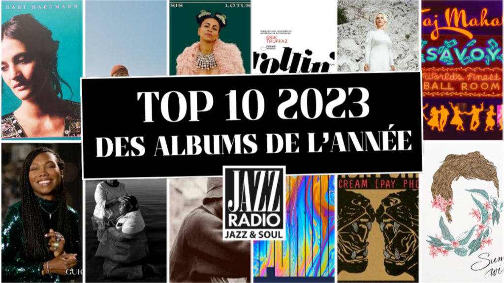 Les albums incontournables de 2023 : découvrez la sélection ultime de Jazz Radio !